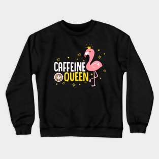 Womens Funny Caffeine Queen product I Magical Coffee Flamingo Crewneck Sweatshirt